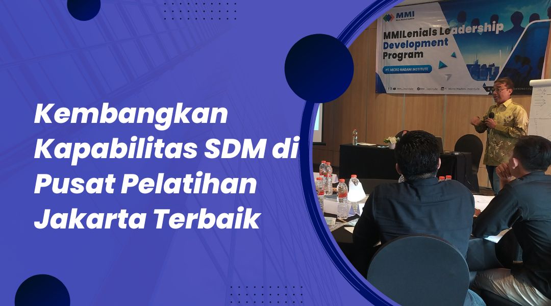 Artikel - Lembaga Training & Pusat Pelatihan SDM Jakarta